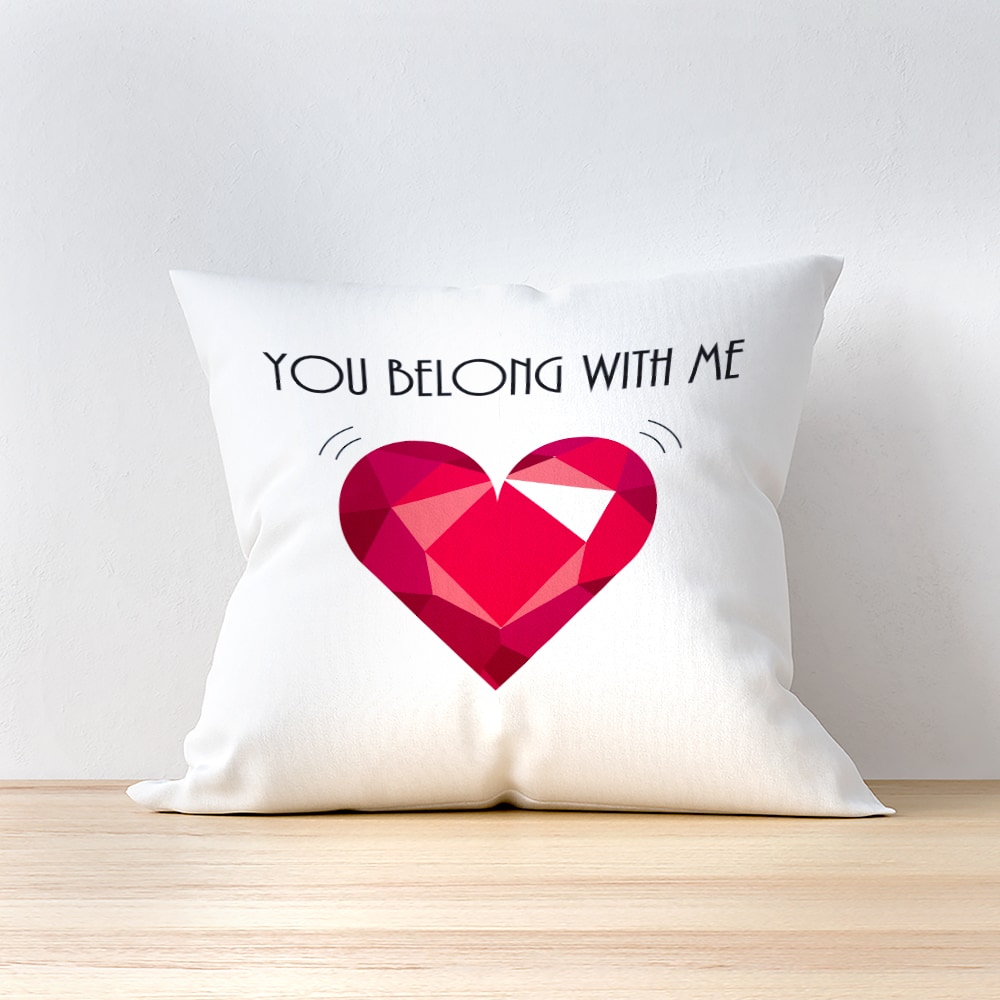  Belong With Me Cushion